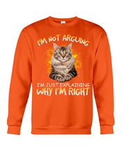 Load image into Gallery viewer, Cat Lovers T-Shirt Not Arguing Just Explaining Sweatshirt