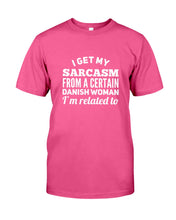 Load image into Gallery viewer, Danish Sarcasm Inherited Women Guys Tee
