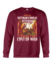 Load image into Gallery viewer, Veteran Cost Of War Gift For Soldier T-Shirt Sweatshirt