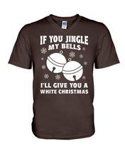 Load image into Gallery viewer, If You Jingle My Bells I'll Give You A White Christmas Guys V-Neck