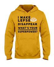 Load image into Gallery viewer, I Make Lefse Disappear Superpower Funny Quote Tee Hoodie