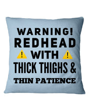 Load image into Gallery viewer, Warning Redhead With Thick Thighs Quote Mug Pillow Cover