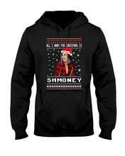 Load image into Gallery viewer, Demi Lovato All I Want For Christmas Is Shmoney Hoodie