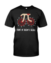 Load image into Gallery viewer, This Is How I Roll Pi Funny T-Shirt Unisex Tank Top