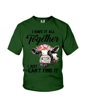 Load image into Gallery viewer, I Have All Together I Just Can't Find It Youth Tee
