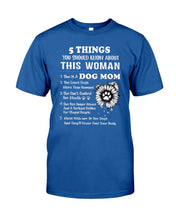 Load image into Gallery viewer, Dog Mom Gift For Dog Lovers Black Quote T-Shirt Guys Tee