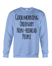 Load image into Gallery viewer, Redhead Good Morning White Mug Sweatshirt