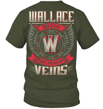 Load image into Gallery viewer, Wallace Blood Runs Through Veins Black Quote Name T-Shirt Guys Tee