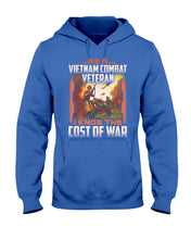 Load image into Gallery viewer, Veteran Cost Of War Gift For Soldier T-Shirt Hoodie