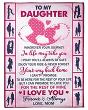 Load image into Gallery viewer, I Love You Forever And Always Gift For Daughter Blanket Fleece Blanket