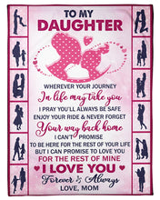 Load image into Gallery viewer, I Love You Forever And Always Gift For Daughter Blanket Fleece Blanket