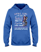 Load image into Gallery viewer, Tattoos Pretty Eyes Gift For April Girl T-Shirt Hoodie