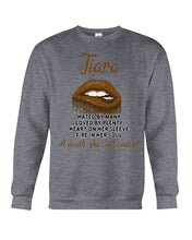 Load image into Gallery viewer, Tiara A Mouth She Can't Control Quote Name T-Shirt Sweatshirt