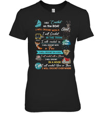 Load image into Gallery viewer, Crocheting Everywhere Black Quote T-Shirt Ladies Tee