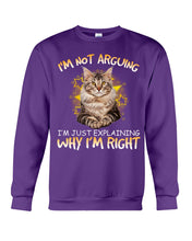 Load image into Gallery viewer, Cat Lovers T-Shirt Not Arguing Just Explaining Sweatshirt