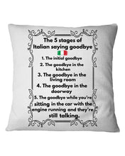 Load image into Gallery viewer, Italian Say Goodbye Funny Tee Pillow Cover