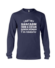 Load image into Gallery viewer, Danish Sarcasm Inherited Women Unisex Long Sleeve