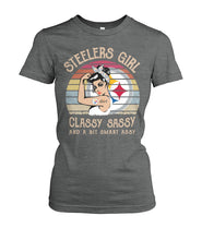 Load image into Gallery viewer, Steelers Girl Classy Sassy T-Shirt Ladies Tee