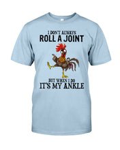 Load image into Gallery viewer, Chicken Roll A Joint Funny Quote T-Shirt For Friends Family Guys Tee