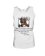 Load image into Gallery viewer, Pitbull I'll Be There Gift For Dog Lovers T-Shirt Unisex Tank Top