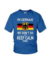Load image into Gallery viewer, Keep Calm German Funny Quote Youth Tee