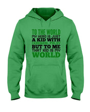 Load image into Gallery viewer, That Kid Is My World Great Gift For Children Family Hoodie