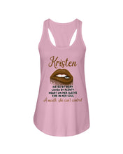 Load image into Gallery viewer, Kristen A Mouth She Can&#39;t Control Quote Name T-Shirt Ladies Flowy Tank