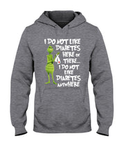 Load image into Gallery viewer, Grinch Funny Quote Don't Like Diabetes Christmas Tee Hoodie