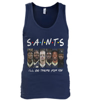 Load image into Gallery viewer, Saints I'll Be There For You Unisex Tank Top