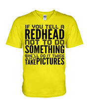 Load image into Gallery viewer, Tell A Redhead Not To Do Something Quote T-Shirt Gift Guys V-Neck