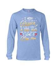 Load image into Gallery viewer, Climb Up To Heaven My Husbabd Unisex Long Sleeve
