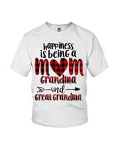 Load image into Gallery viewer, Happiness Is Being A Mom Grandma And Great Grandma Youth Tee