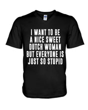 Load image into Gallery viewer, Dutch Woman Sweet Quote Name T-Shirt Guys V-Neck