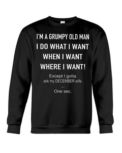 Grumpy Old Man December Wife Black Quote T-Shirt Sweatshirt