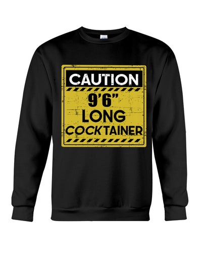 Caution 9'6'' Long Cocktainer Black T-Shirt Sweatshirt