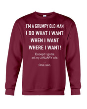 Load image into Gallery viewer, Grumpy Old Man January Wife Black Quote T-Shirt Sweatshirt