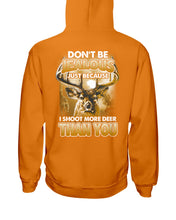 Load image into Gallery viewer, Deer Hunting Funny Quote Tee Gift For Hunter Hoodie