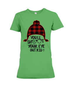 Funny Christmas T-Shirt Shoot Your Eye Out Ladies Tee