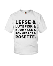 Load image into Gallery viewer, Lefse Lutefisk Krumkake Quote T-Shirt Gift Youth Tee