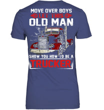 Load image into Gallery viewer, Old Trucker Move Over Boys Black T-Shirt Ladies Tee