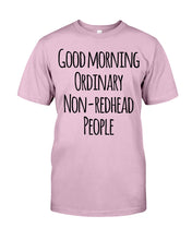Load image into Gallery viewer, Redhead Good Morning White Mug Guys Tee