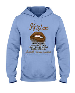 Kristen A Mouth She Can't Control Quote Name T-Shirt Hoodie