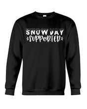Load image into Gallery viewer, Snow Day Supporter Christmas Gift For Friends Family T-Shirt Sweatshirt
