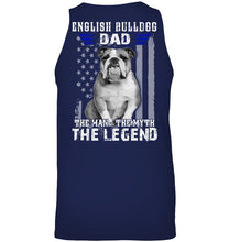 Load image into Gallery viewer, English Bulldog  - The Man - The Myth - The Legend Black T-Shirt Unisex Tank Top
