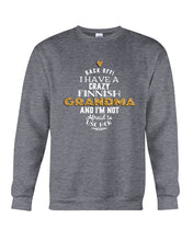 Load image into Gallery viewer, Finnish Crazy Grandma Gift For Grandma Family Sweatshirt