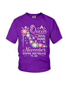 Happy Birthdat To November Queen T-Shirt Youth Tee