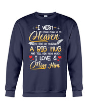 Load image into Gallery viewer, Climb Up To Heaven My Husbabd Sweatshirt