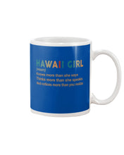 Load image into Gallery viewer, Hawaii Girl Knows More Than She Says Funny T-Shirt Mug