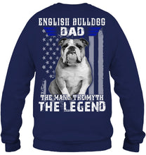 Load image into Gallery viewer, English Bulldog  - The Man - The Myth - The Legend Black T-Shirt Sweatshirt