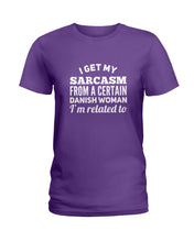 Load image into Gallery viewer, Danish Sarcasm Inherited Women Ladies Tee